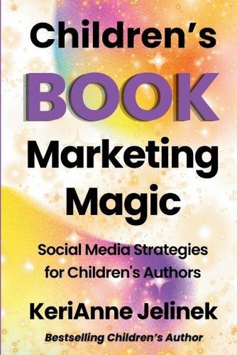 Cover image for Children's Book Marketing Magic