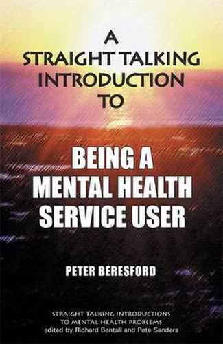 Cover image for Straight Talking Introduction to Being a Mental Health Service User