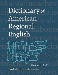 Cover image for Dictionary of American Regional English: Volume I: A-C