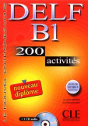 Cover image for Le Nouvel Entrainez-vous: Nouveau DELF B1 - 200 Activites - Livre & CD--audi