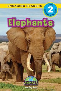 Cover image for Elephants: Animals That Make a Difference! (Engaging Readers, Level 2)