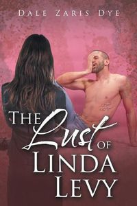 Cover image for The Lust of Linda Levy