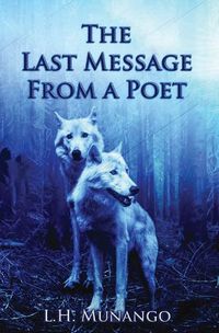 Cover image for The Last Message From A Poet