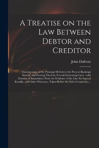 Cover image for A Treatise on the Law Between Debtor and Creditor