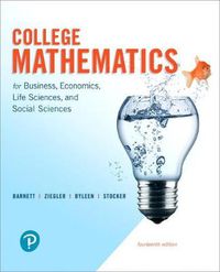 Cover image for College Mathematics for Business, Economics, Life Sciences, and Social Sciences and Mylab Math with Pearson Etext -- 24-Month Access Card Package