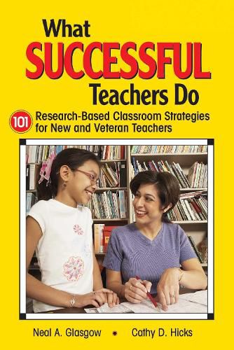 Cover image for What Successful Teachers Do: 101 Research-Based Classroom Strategies for New and Veteran Teachers