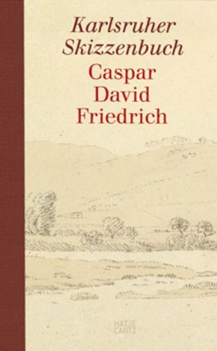 Cover image for Caspar David Friedrich: The Karlsruhe Sketchbook
