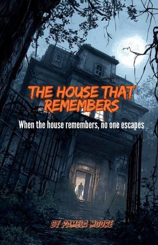 Cover image for The House That Remembers