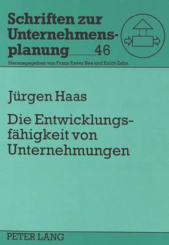 Cover image for Die Entwicklungsfaehigkeit Von Unternehmungen: Eine Theoretische Und Pragmatische Analyse