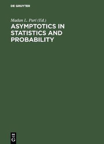 Asymptotics in Statistics and Probability: Papers in Honor of George Gregory Roussas