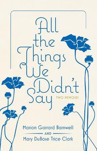 Cover image for All the Things We Didn't Say