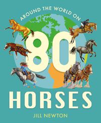 Cover image for Around the World On 80 Horses