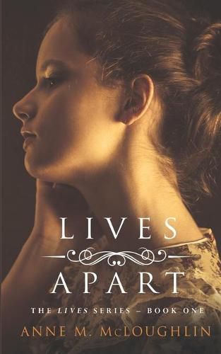 Cover image for Lives Apart: A family saga of betrayal, tragedy and survival.