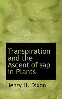 Cover image for Transpiration and the Ascent of SAP in Plants