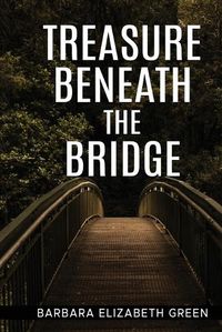 Cover image for Treasure Beneath the Bridge