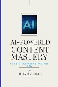 Cover image for AI-Powered Content Mastery