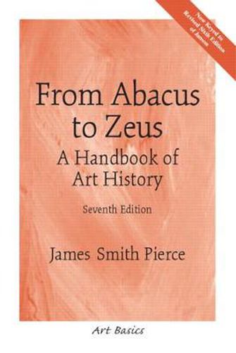 From Abacus to Zeus: A Handbook of Art History