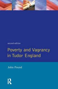 Cover image for Poverty and Vagrancy in Tudor England