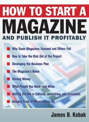 Cover image for How to Start a Magazine: And Publish It Profitably