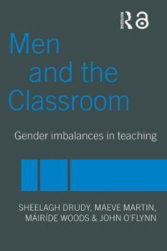 Cover image for Men and the Classroom: Gender Imbalances in Teaching