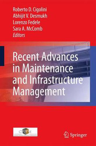 Cover image for Recent Advances in Maintenance and Infrastructure Management