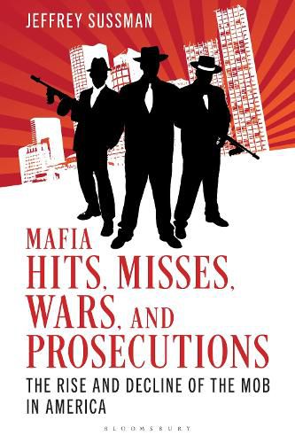 Cover image for Mafia Hits, Misses, Wars, and Prosecutions