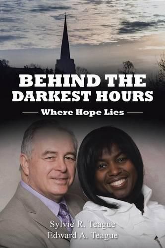 Cover image for Behind the Darkest Hours: Where Hope Lies