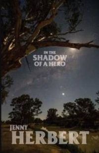Cover image for In the Shadow of a Hero