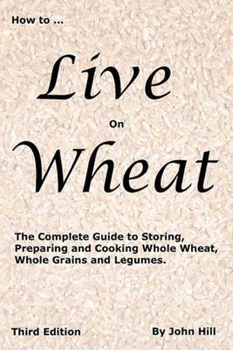 Cover image for HOW to LIVE on WHEAT