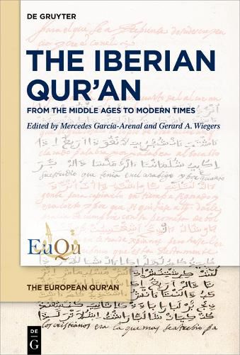 Cover image for The Iberian Qur'an: From the Middle Ages to Modern Times