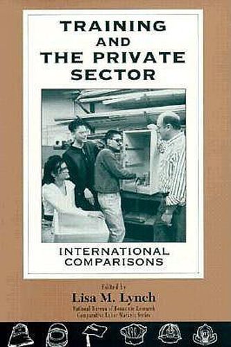 Cover image for Training and the Private Sector: International Comparisons