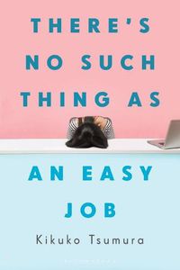 Cover image for There's No Such Thing as an Easy Job