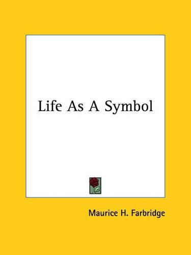 Cover image for Life As A Symbol