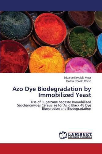 Cover image for Azo Dye Biodegradation by Immobilized Yeast