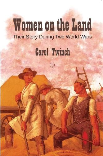 Women on the Land: Their Story During Two World Wars