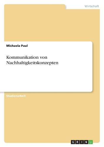 Cover image for Kommunikation von Nachhaltigkeitskonzepten