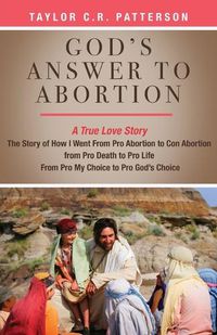 Cover image for God's Answer to Abortion: A True Love Story