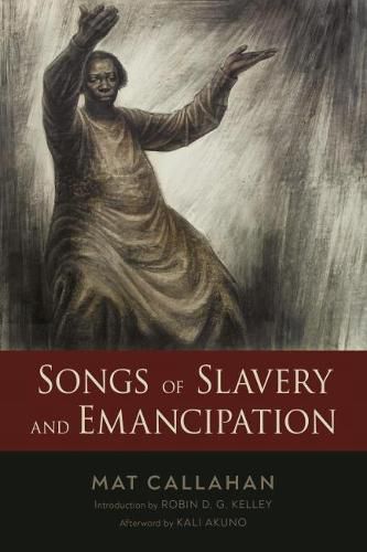 Cover image for Songs of Slavery and Emancipation