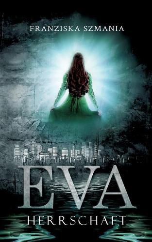 Cover image for Eva: Herrschaft