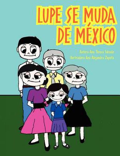 Cover image for Lupe se muda de Mexico