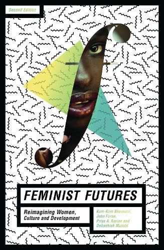 Cover image for Feminist Futures: Reimagining Women, Culture and Development