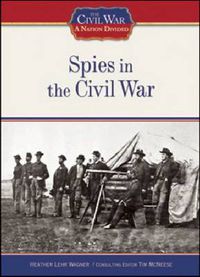 Cover image for Spies in the Civil War