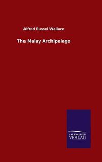 Cover image for The Malay Archipelago