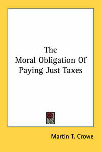 Cover image for The Moral Obligation of Paying Just Taxes