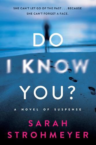 Cover image for Do I Know You?: A Novel of Suspense