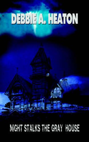 Cover image for Night Stalks the Gray House