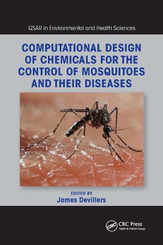 Cover image for Computational Design of Chemicals for the Control of Mosquitoes and Their Diseases