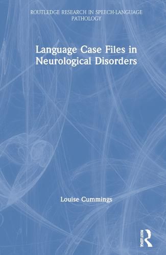 Cover image for Language Case Files in Neurological Disorders