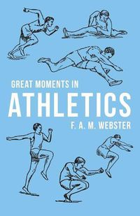 Cover image for Great Moments in Athletics