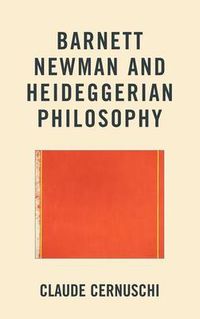 Cover image for Barnett Newman and Heideggerian Philosophy